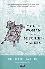 Couverture du livre Mouse Woman and the Mischief-Makers