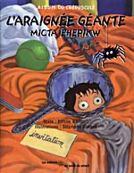 Couverture du livre L'araignée géante / Micta Ehepikw