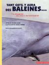 Image of Cover: Tant qu'il y aura des baleines�: À la découverte des cétacés du Saint-Laurent