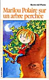 Cover of book, MARILOU POLAIRE SUR UN ARBRE PERCHÉE