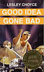 Image of Cover: Good Idea Gone Bad