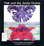 Ytek and the Arctic Orchard: An Inuit Legend