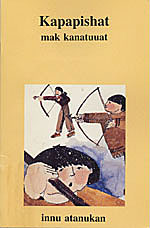 Innu atanukan [ue ka tutak mashinaikanu Michel Noël;