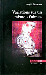 VARIATIONS SUR UN MÊME "T�AIME"