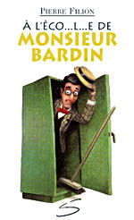 Book Cover: À L�ÉCO...L...E DE MONSIEUR BARDIN