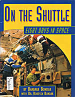 On the Shuttle: Eight Days in Space