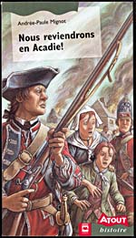 Cover of, NOUS REVIENDRONS EN ACADIE!