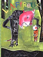Cover of L'affreux: conte amérindien